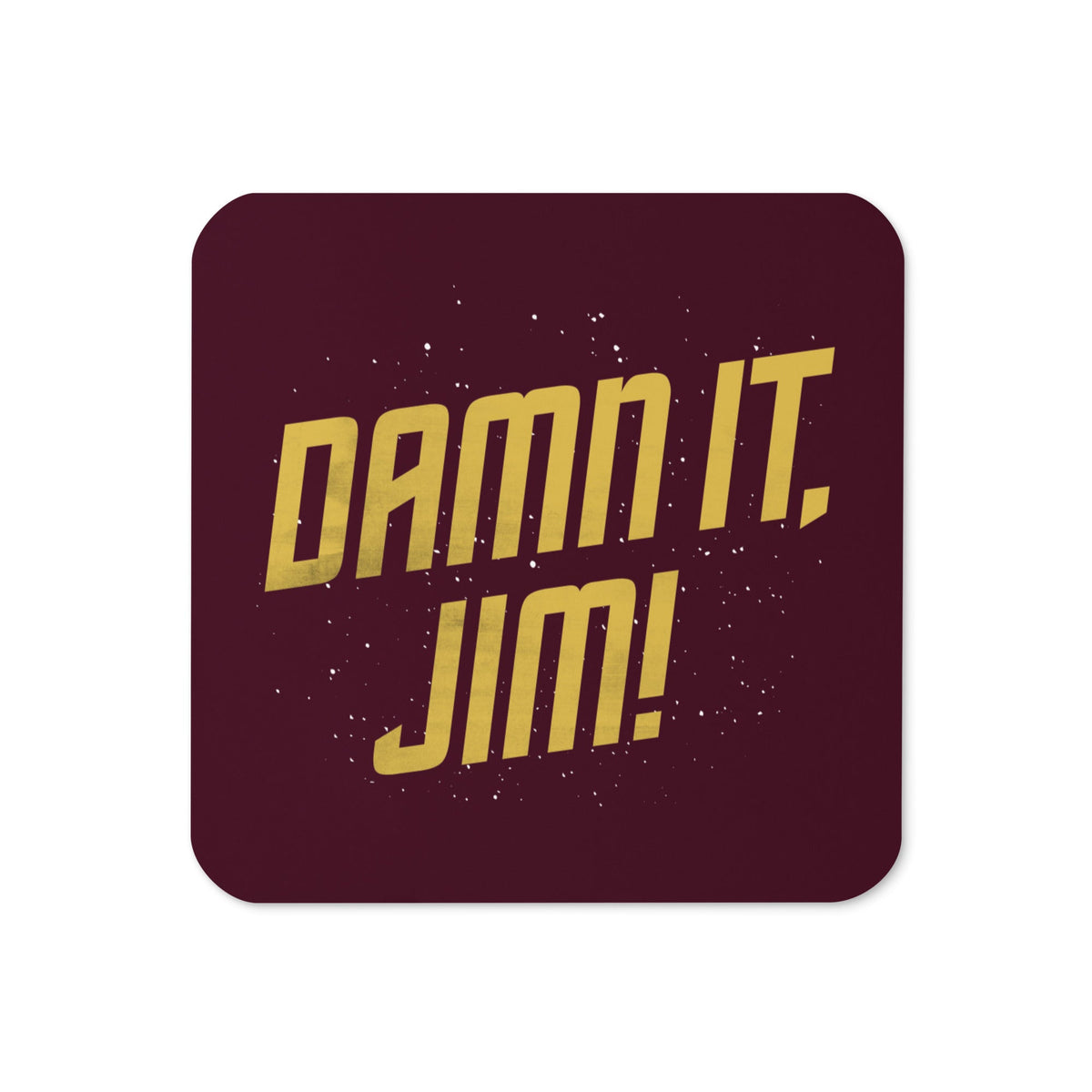 Damn It, Jim! Coaster