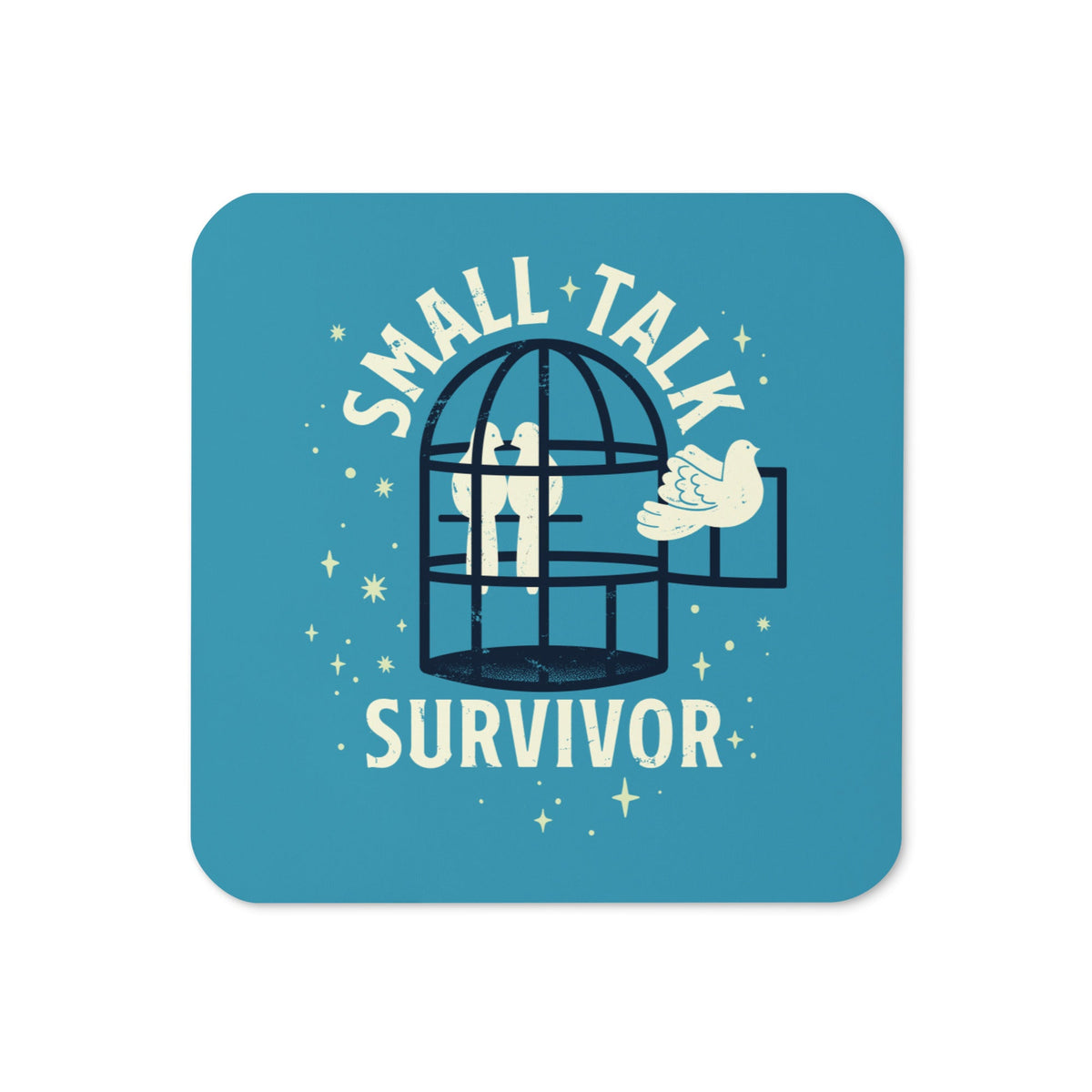 Small Talk Survivor Coaster
