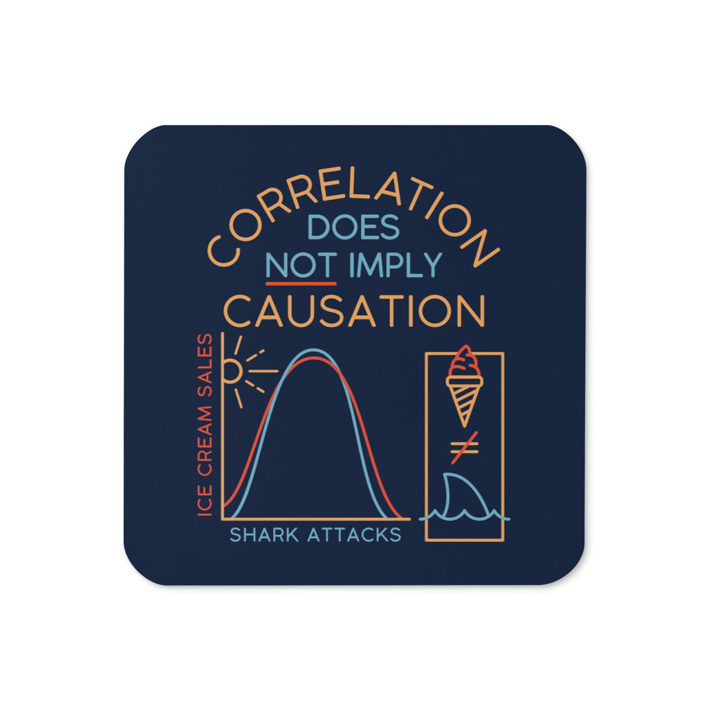 Correlation Does Not Imply Causation Coaster