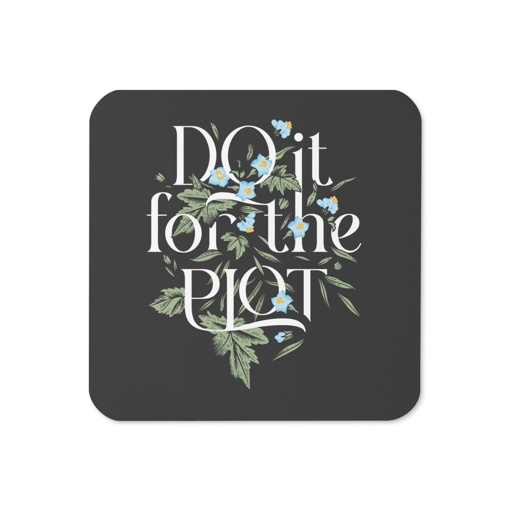 Do It For The Plot Coaster