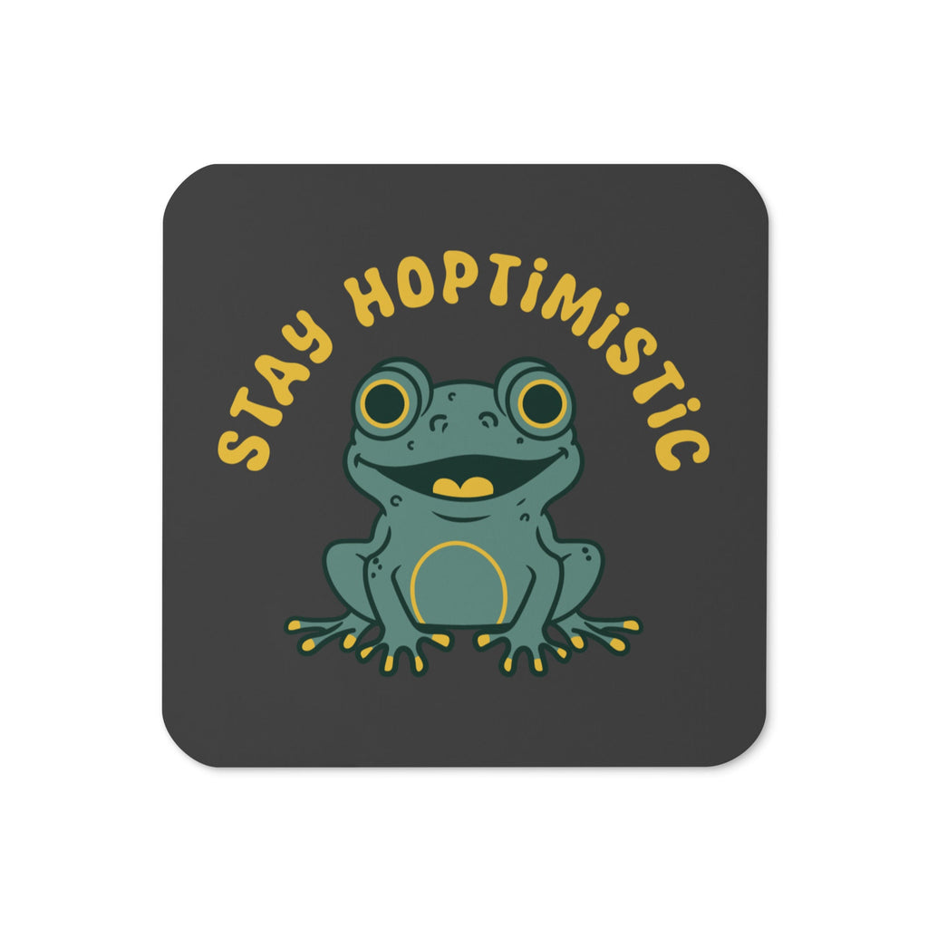 Stay Hoptimistic Coaster