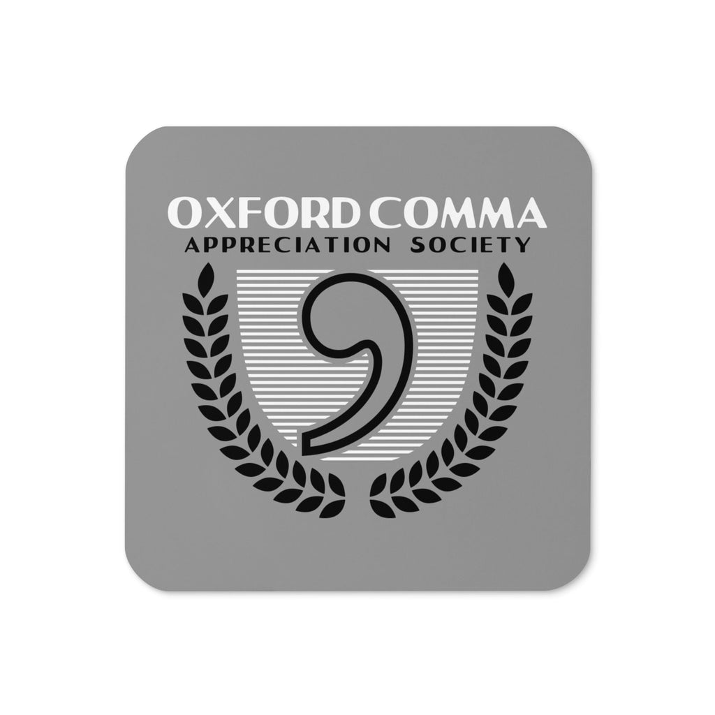 Oxford Comma Appreciation Society Coaster