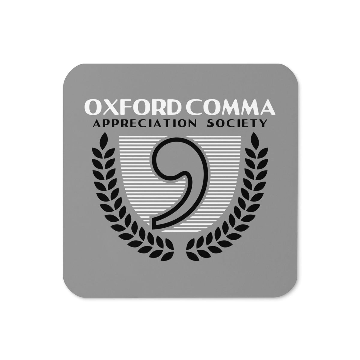 Oxford Comma Appreciation Society Coaster