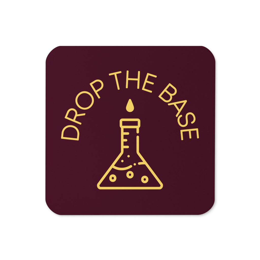 Drop The Base Coaster