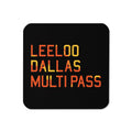 Leeloo Dallas Multipass Coaster