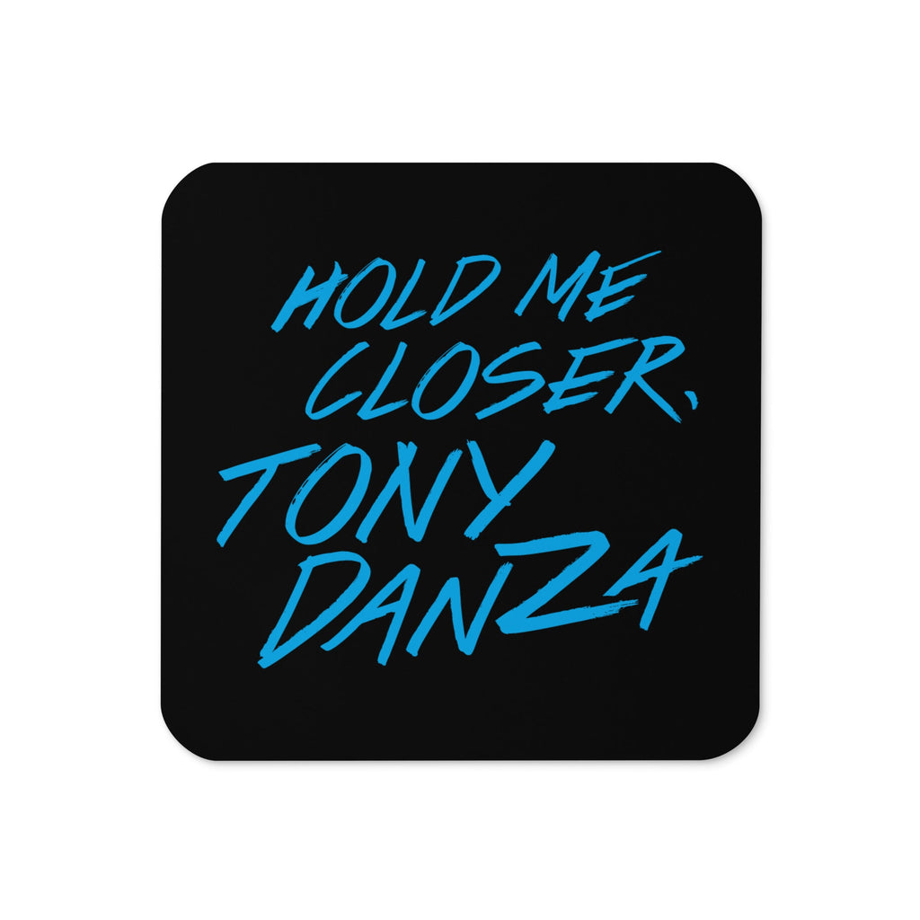 Hold Me Closer, Tony Danza Coaster