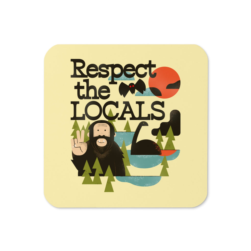 Respect The Locals Coaster