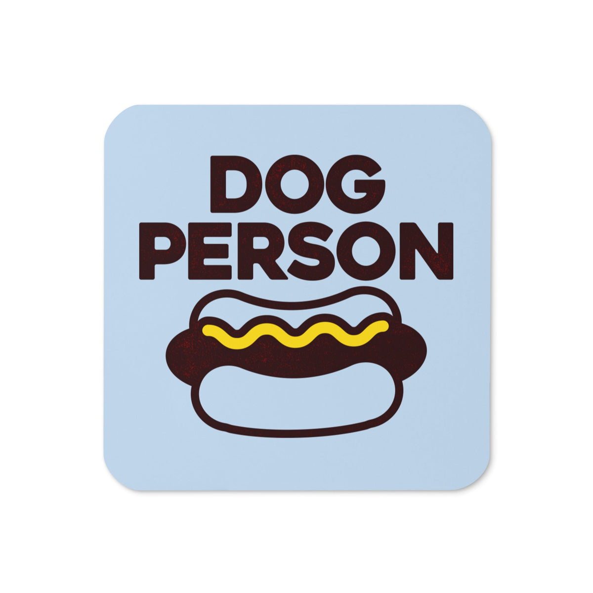Dog Person Coaster