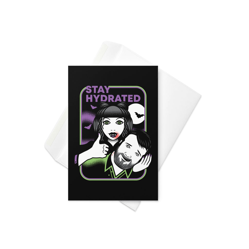 Stay Hydrated Greeting Card