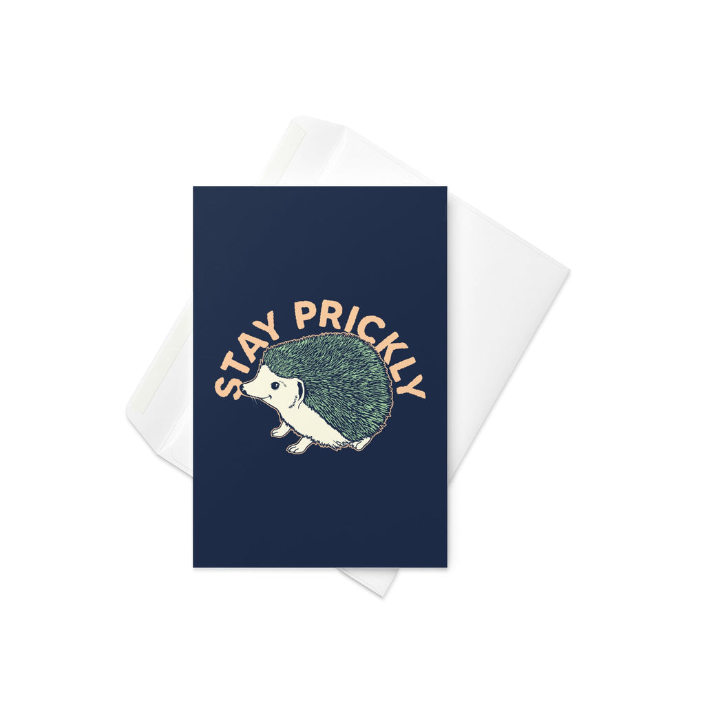 Stay Prickly Greeting Card