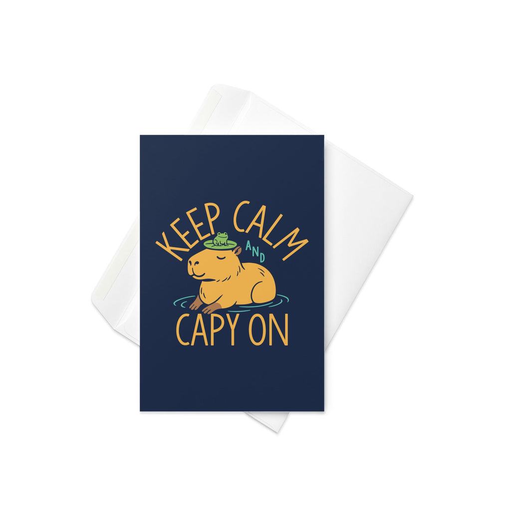 Keep Calm And Capy On Greeting Card