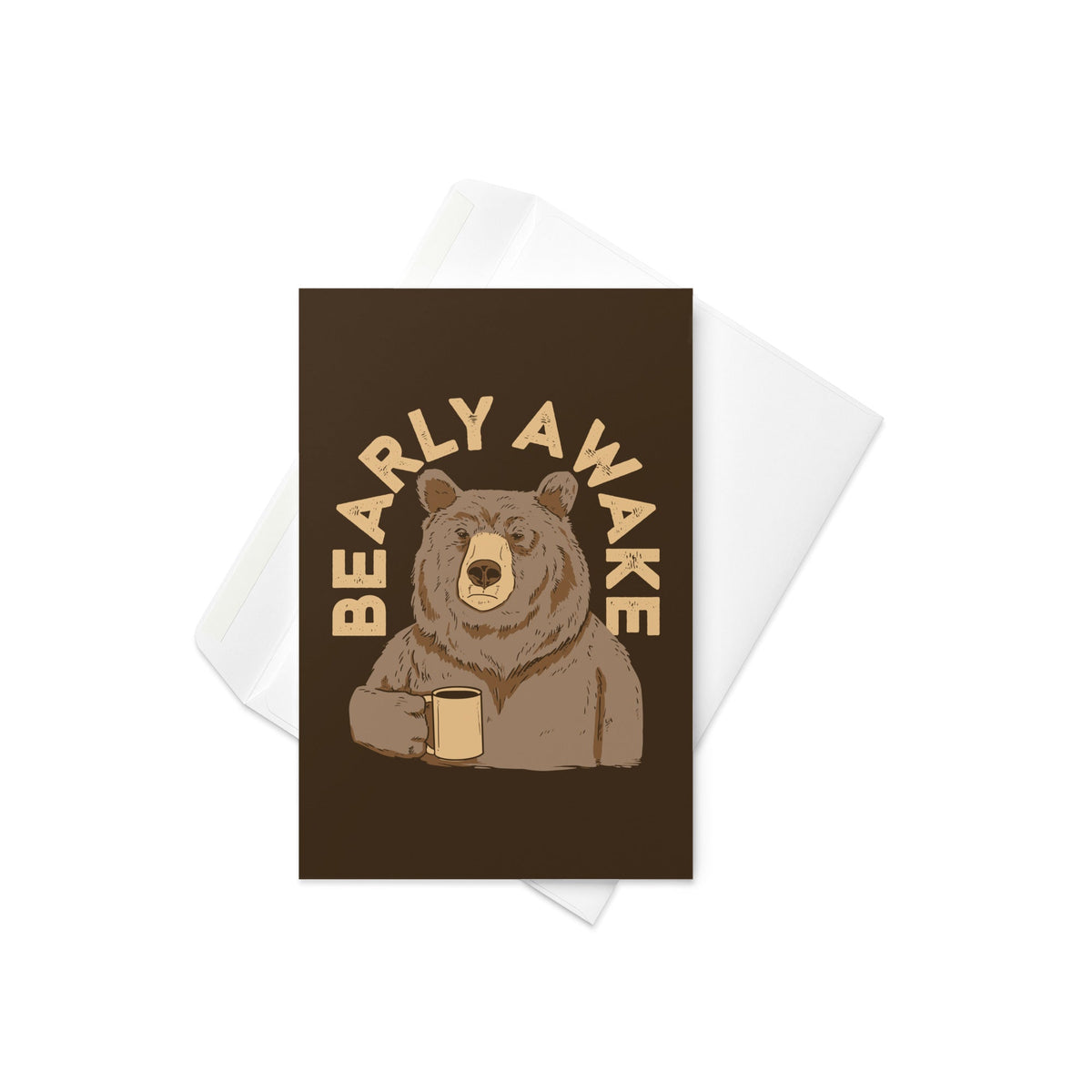 Bearly Awake Greeting Card