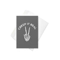 Creep It Real Greeting Card