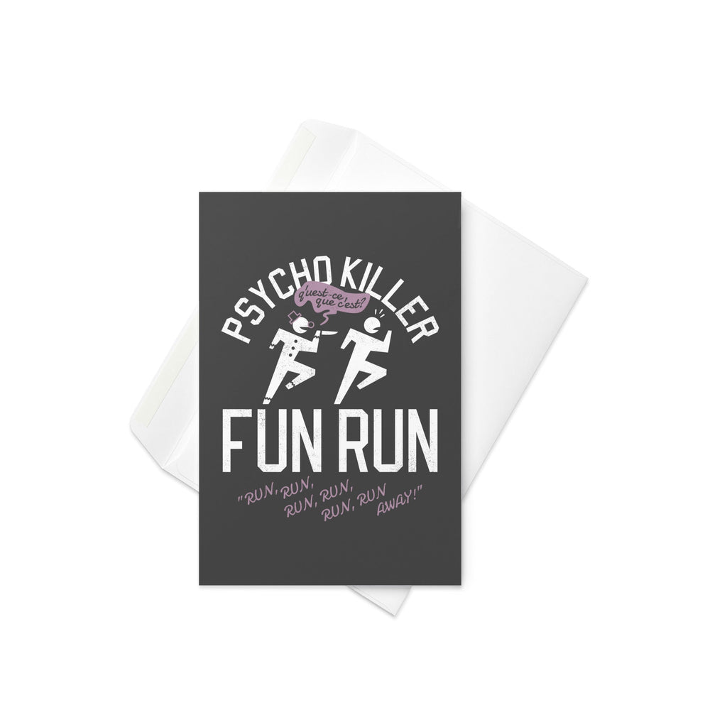 Psycho Killer Fun Run Greeting Card