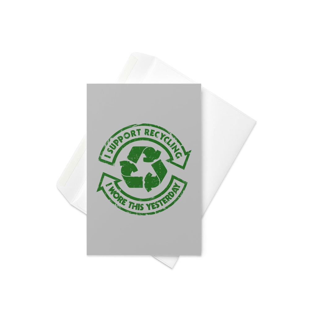 I Support Recycling Greeting Card