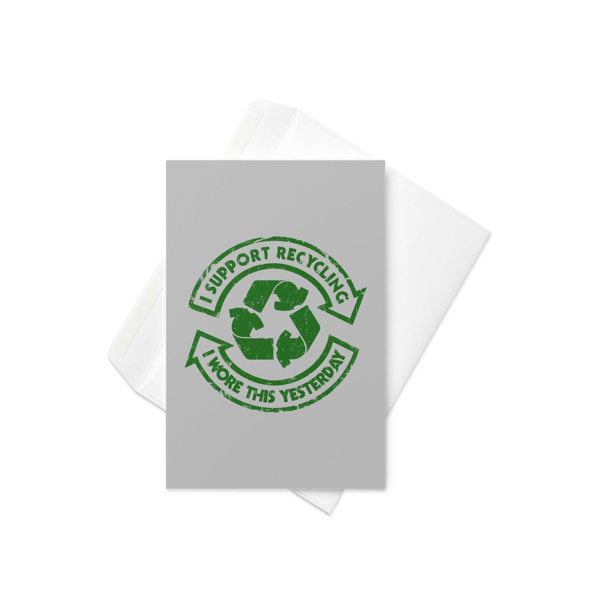 I Support Recycling Greeting Card