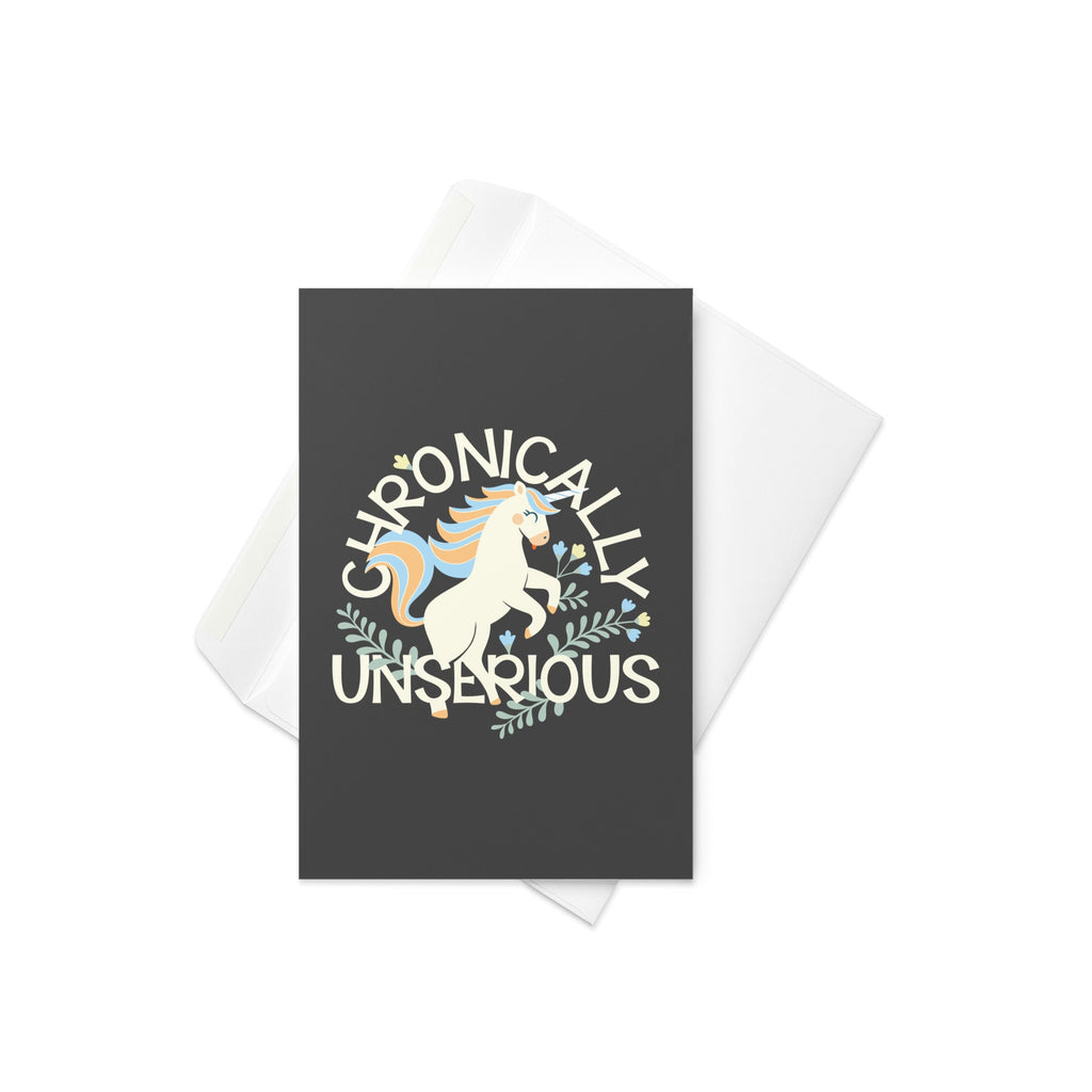 Chronically Unserious Greeting Card
