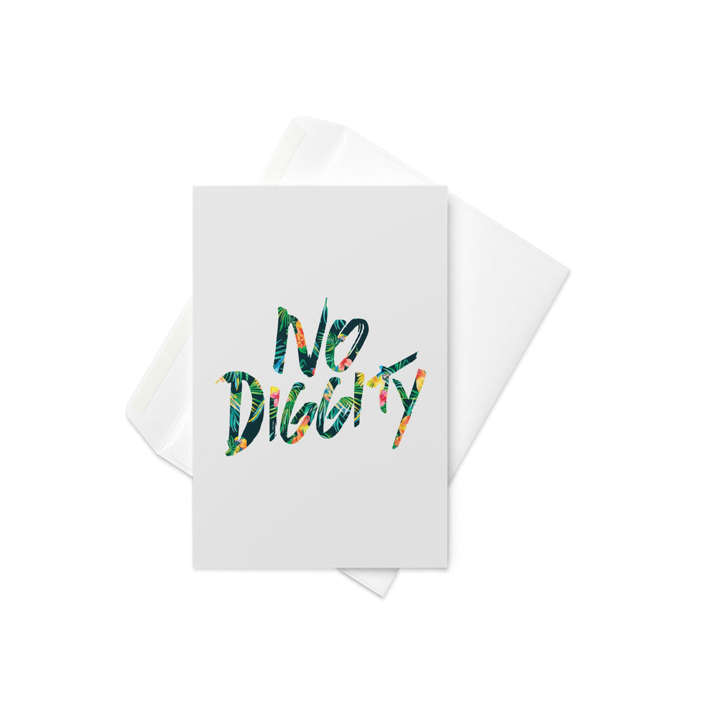 No Diggity Greeting Card