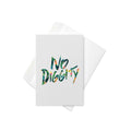 No Diggity Greeting Card