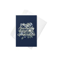 I Will Absolutely Forget This Conversation Greeting Card