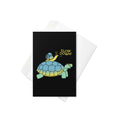 Slow Down! Greeting Card