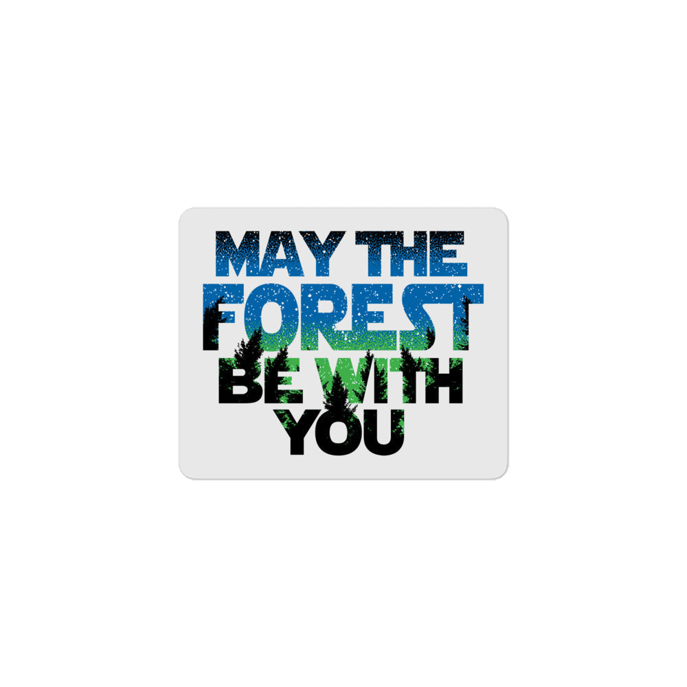 May The Forest Be With You Sticker