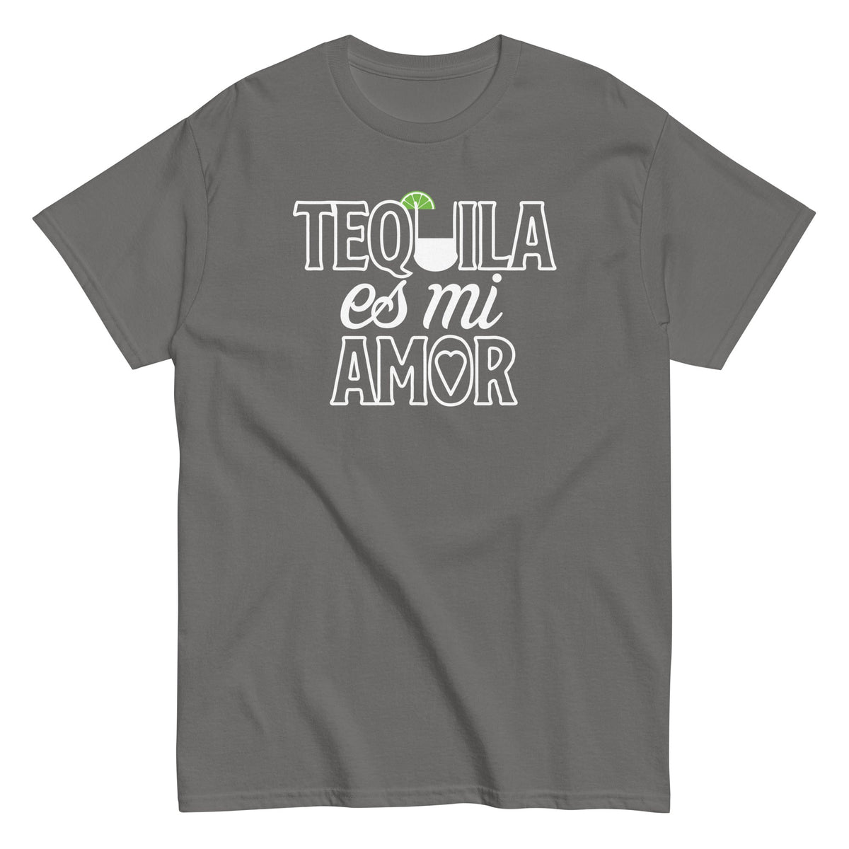 Tequila Es Mi Amor Men's Classic Tee