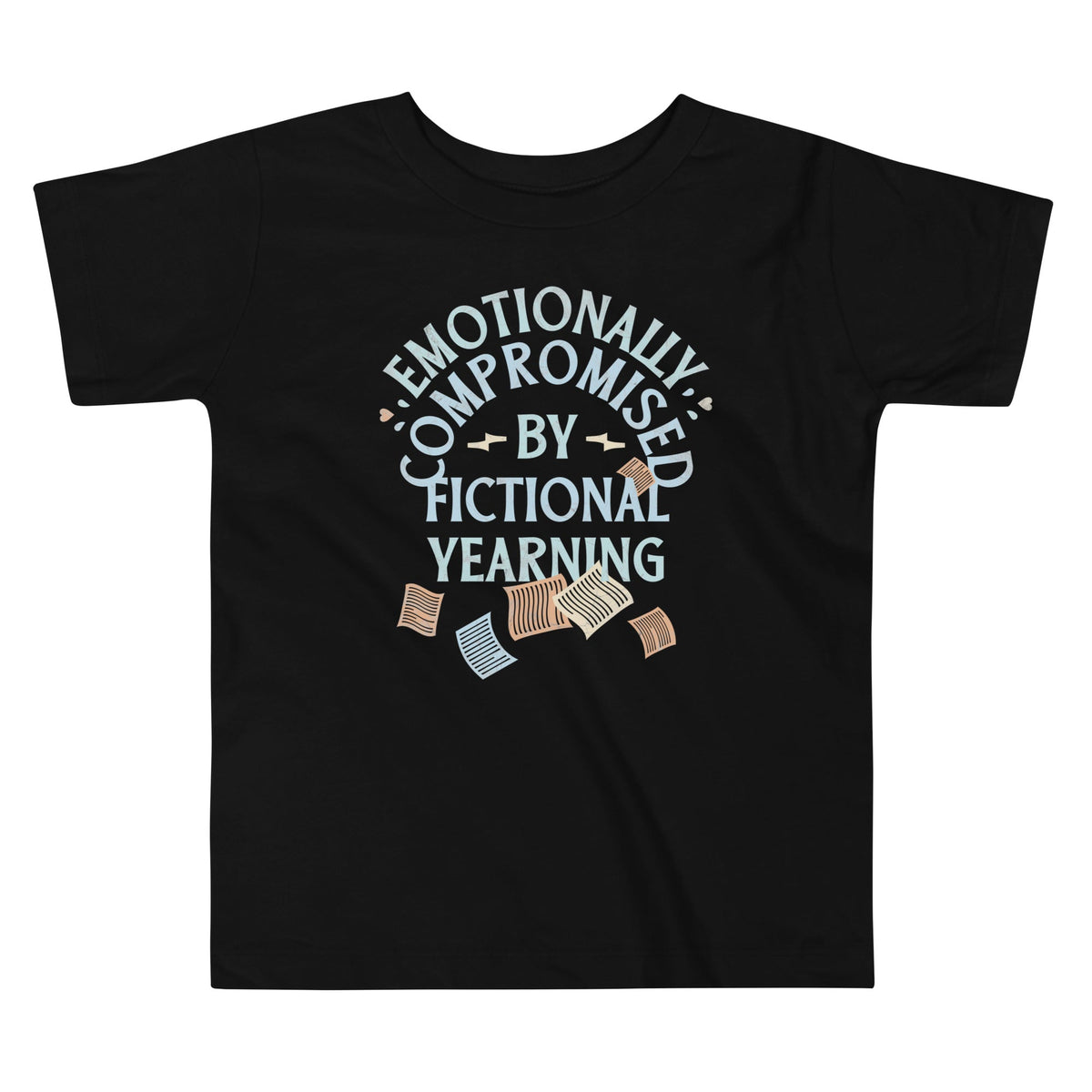 Emotionally Compromised By Fictional Yearning Kid's Toddler Tee