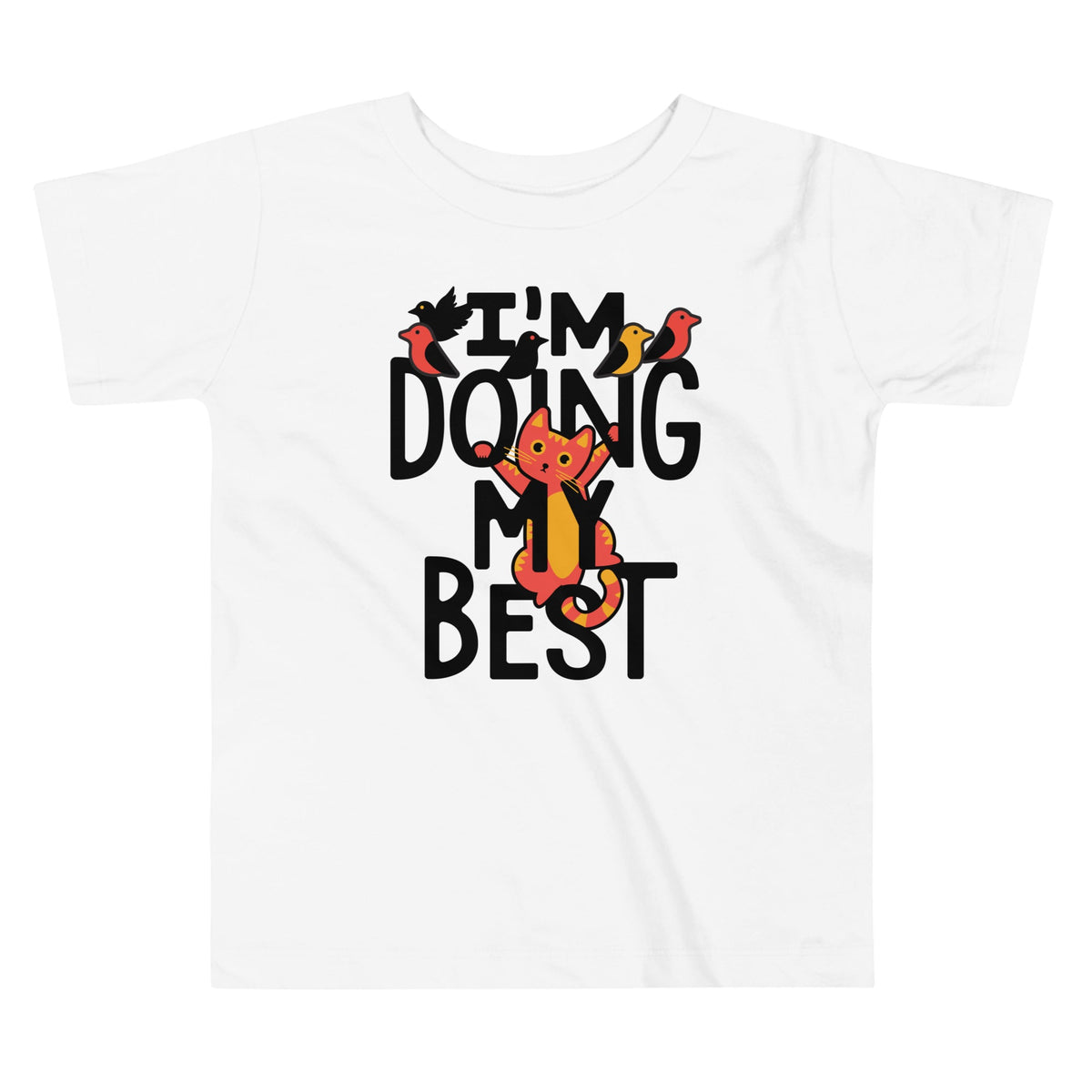 I'm Doing My Best Kid's Toddler Tee