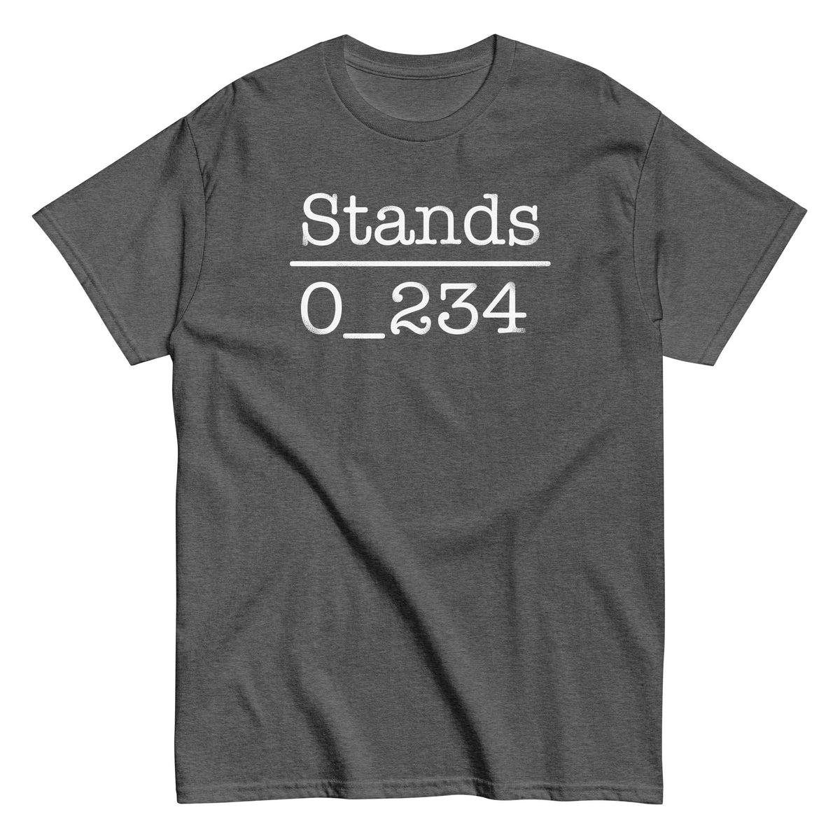 No 1 Under Stands Men's Classic Tee