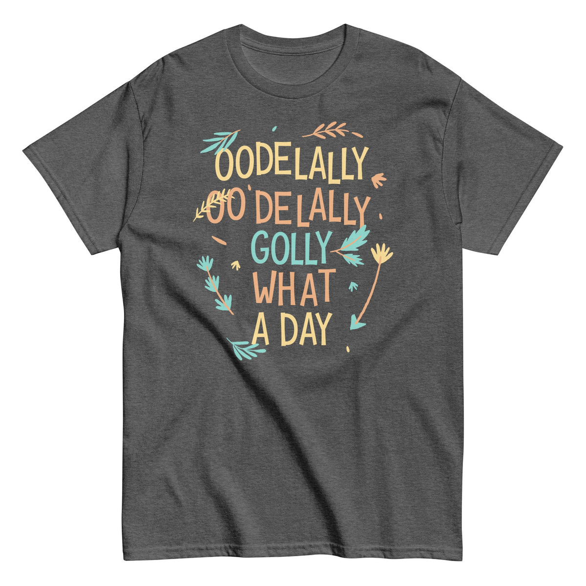 Golly What A Day Men's Classic Tee