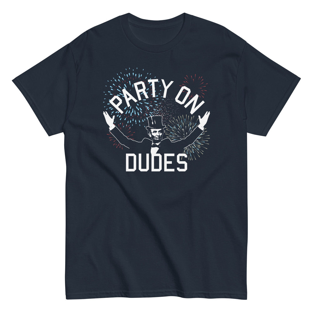 Party On Dudes Men's Classic Tee