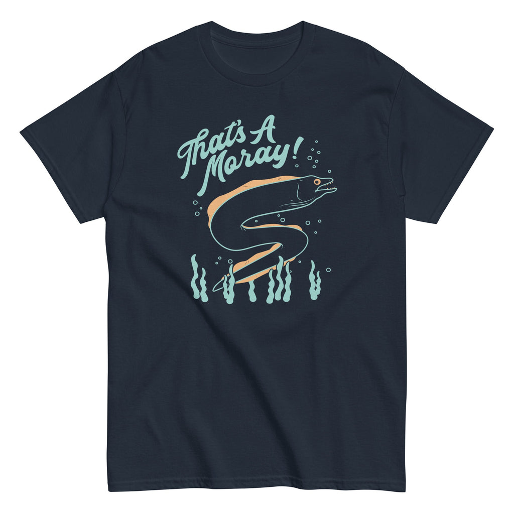 That's A Moray! Men's Classic Tee