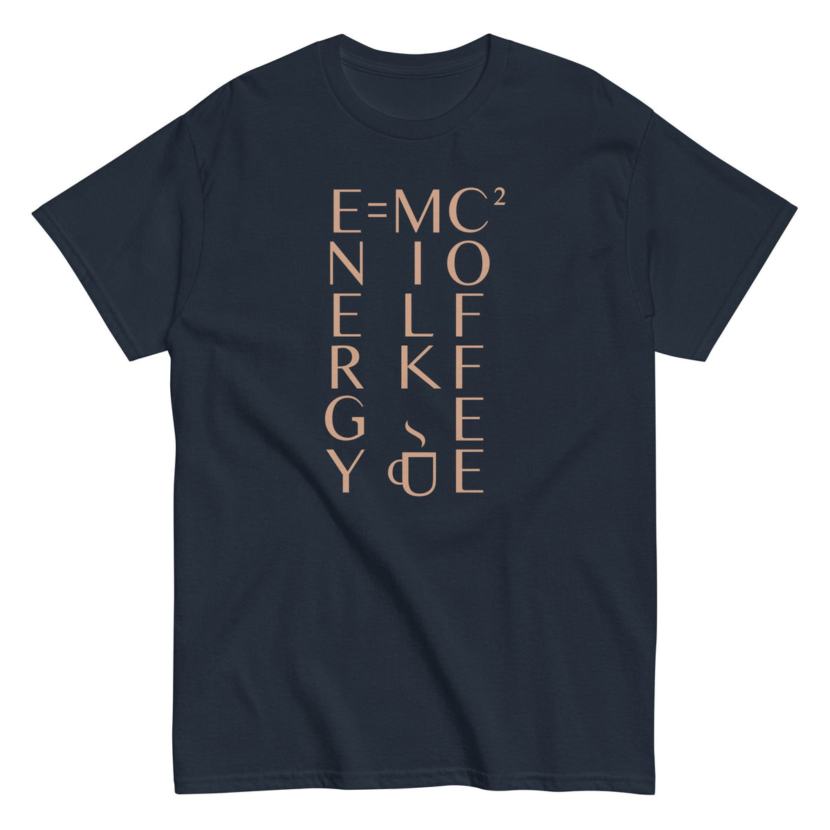 Energy Equals Milk Times Coffee Squared Men's Classic Tee