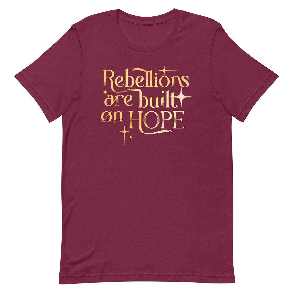 Rebellions Are Built On Hope Men's Signature Tee