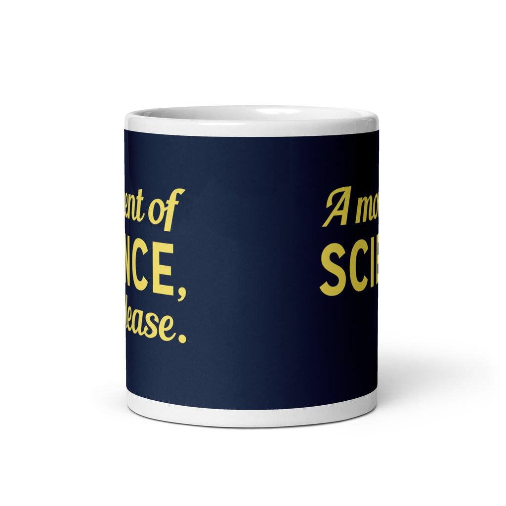 A Moment of Science, Please Mug
