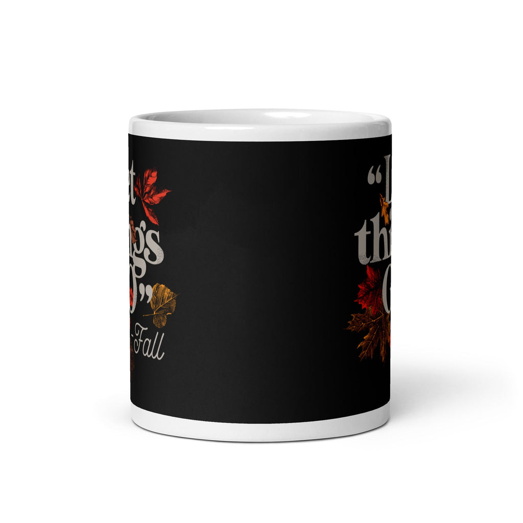 "Let Things Go" -Fall Mug