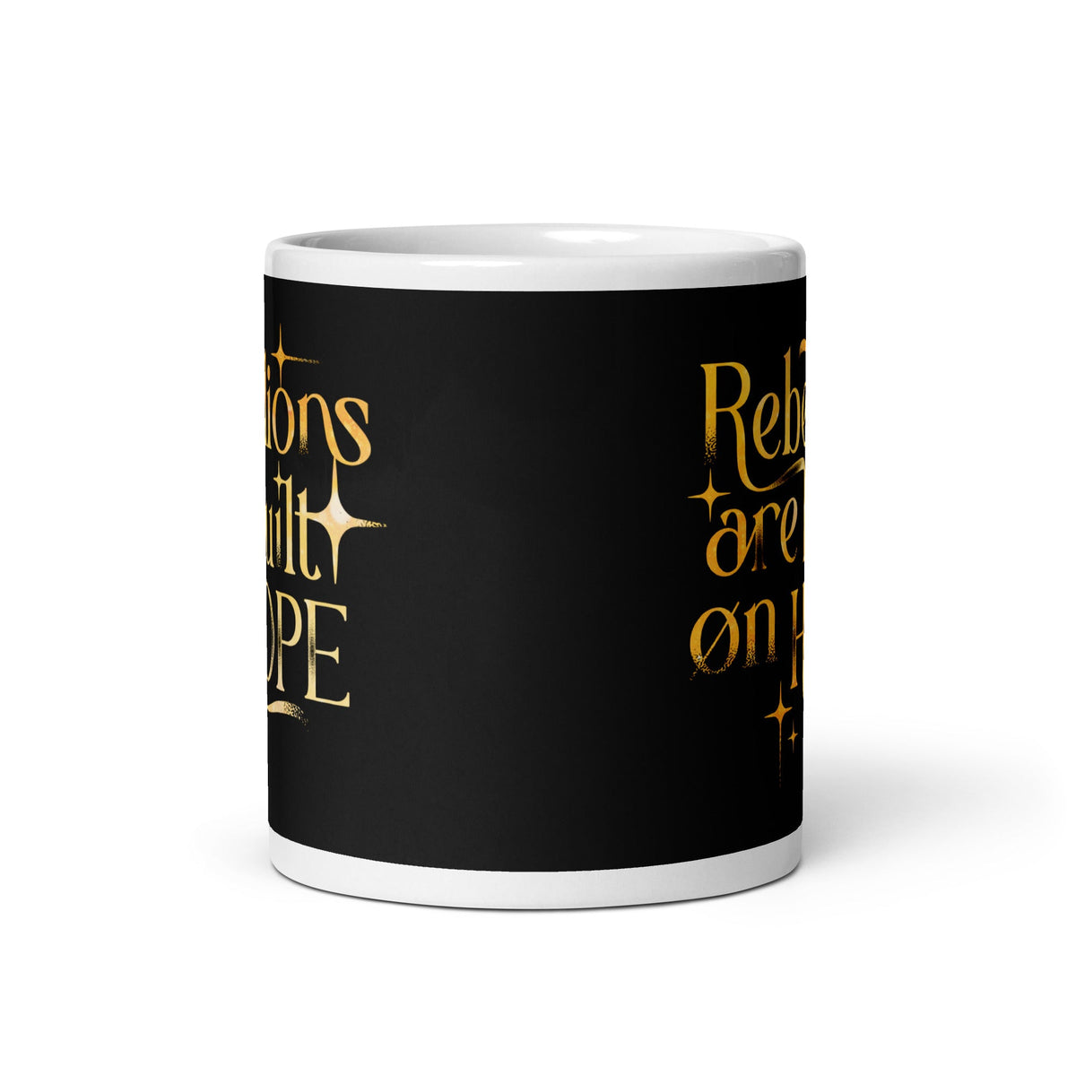 Rebellions Are Built On Hope Mug