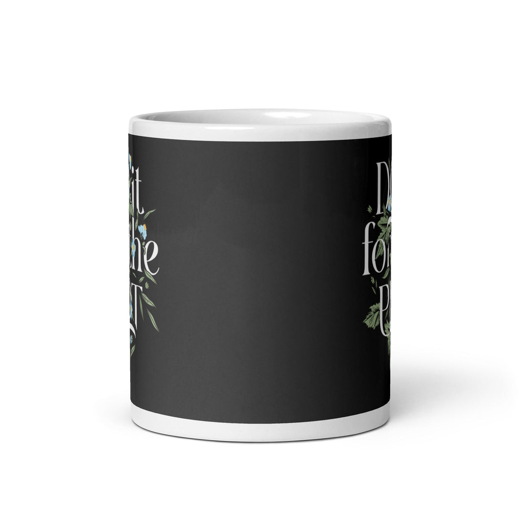 Do It For The Plot Mug