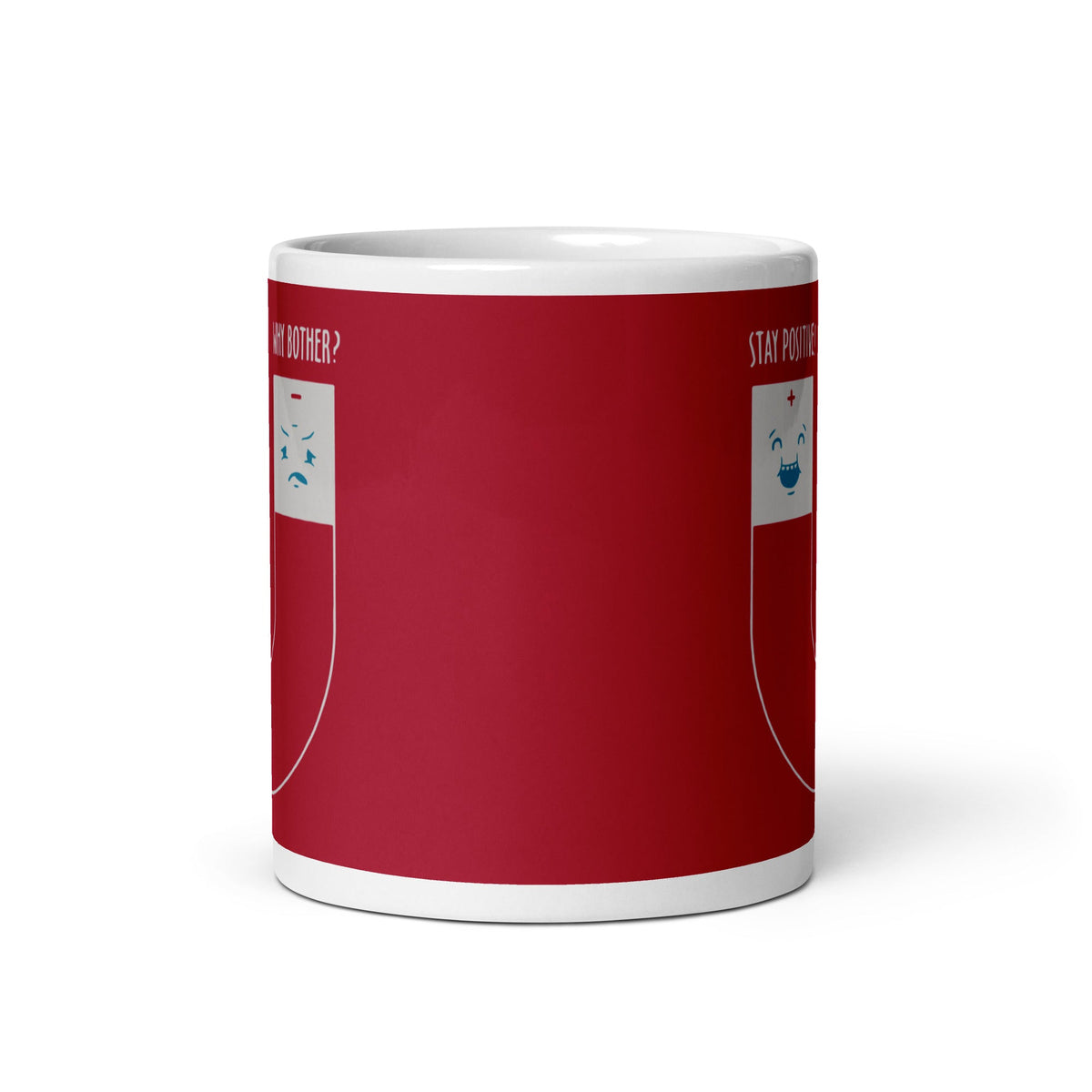 Stay Positive Mug