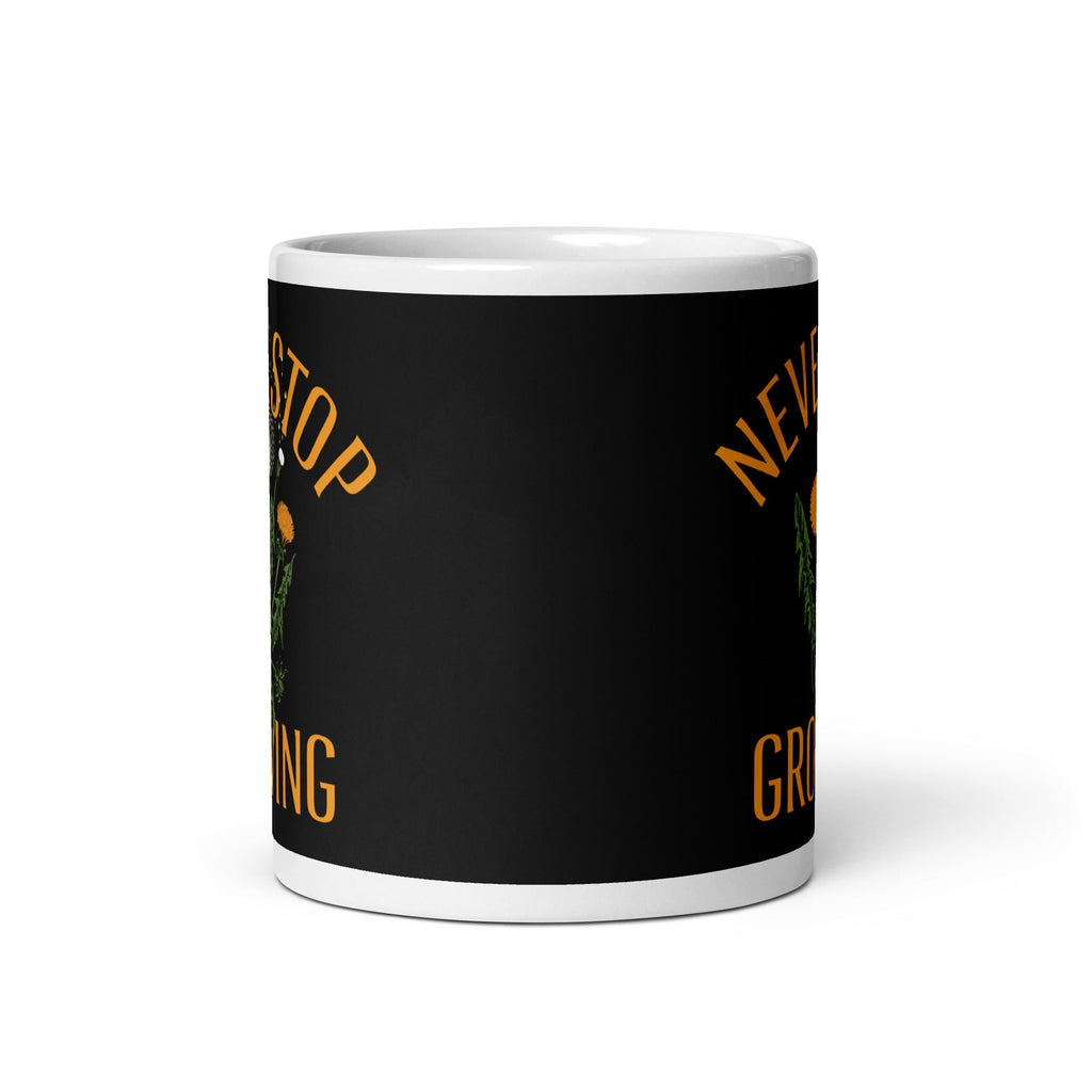Never Stop Growing Mug