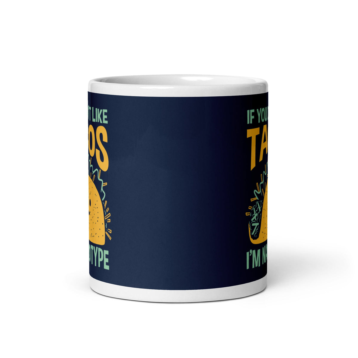 I'm Nacho Type Mug