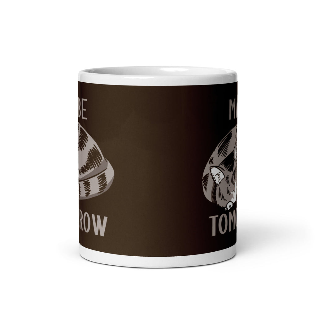 Maybe Tomorrow Mug