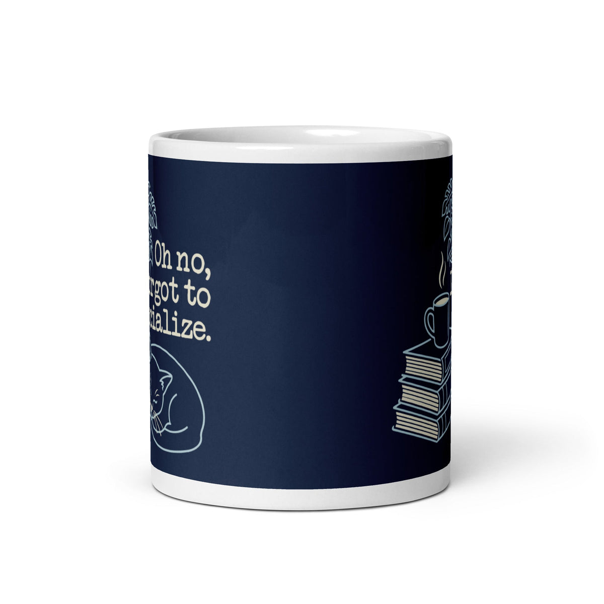 Oh No, I Forgot To Socialize Mug