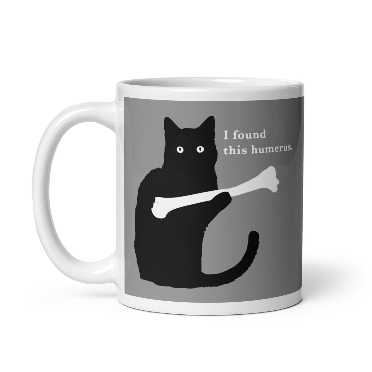 I Found This Humerus Mug