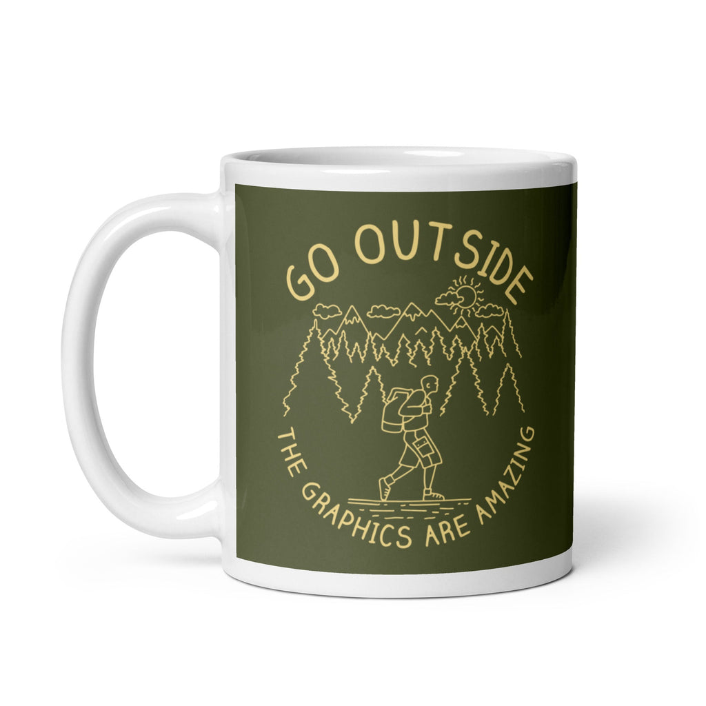 Go Outside The Graphics Are Amazing Mug