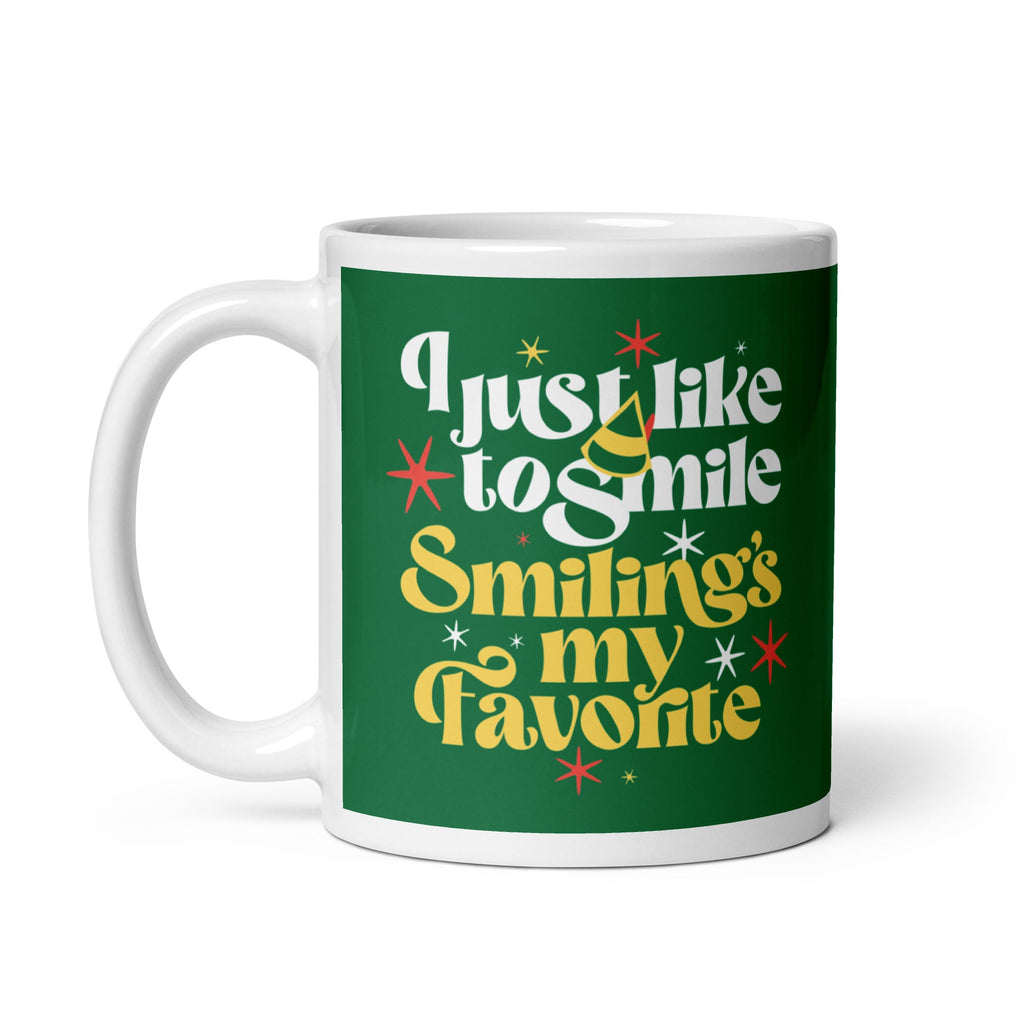 I Just Like To Smile Smiling's My Favorite Mug