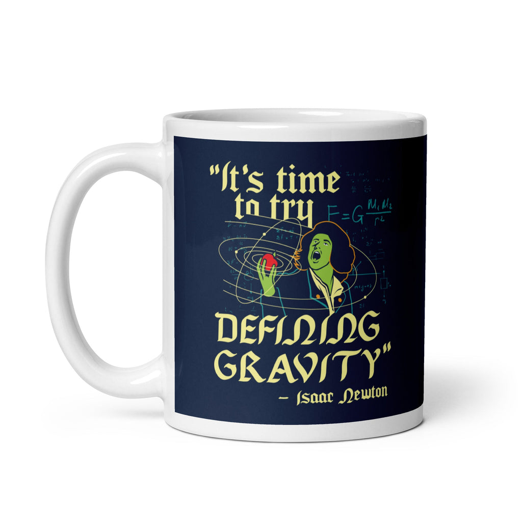 It's Time To Try Defining Gravity Mug