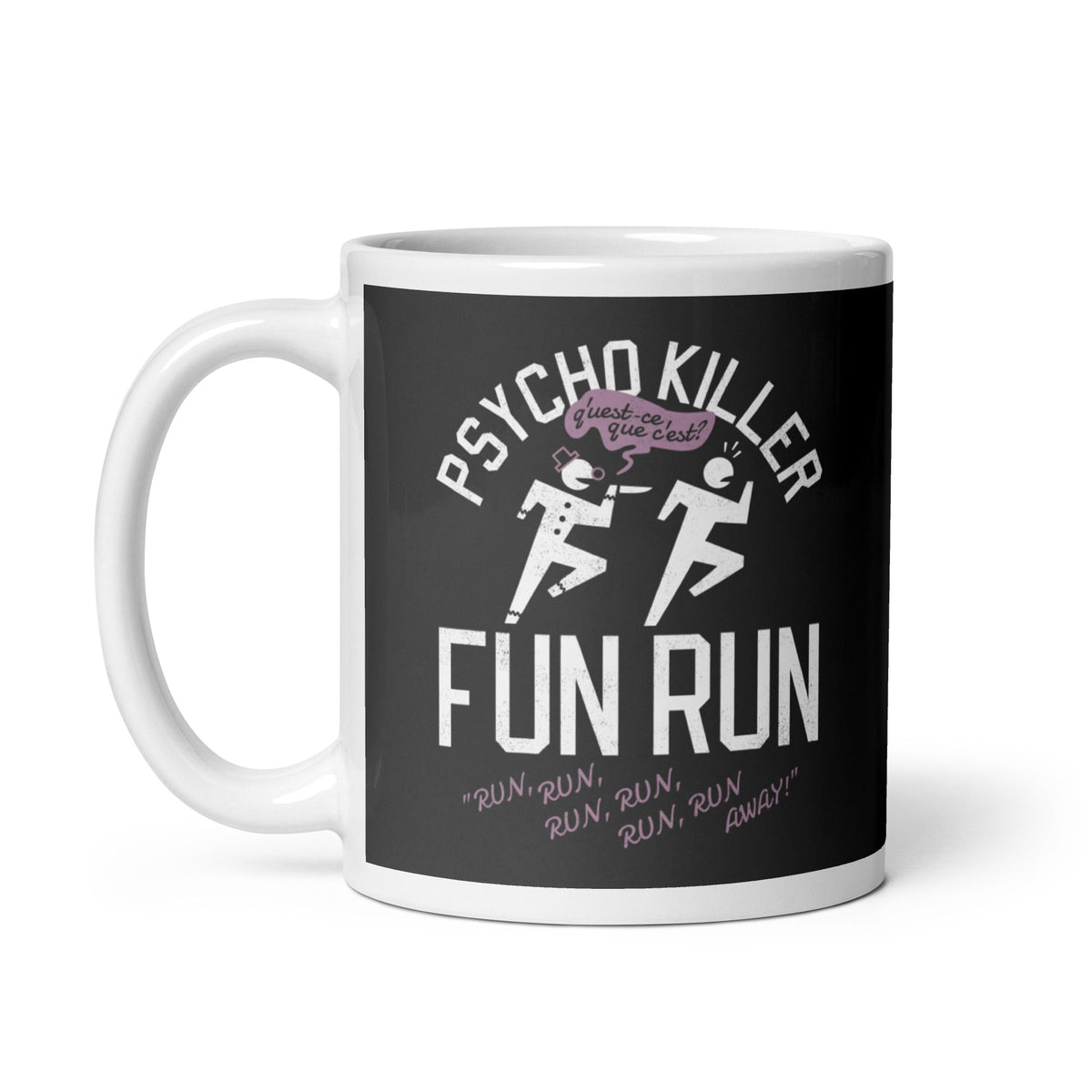 Psycho Killer Fun Run Mug