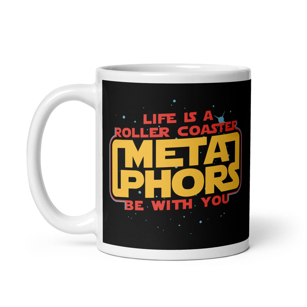 Meta Phors Be With You Mug